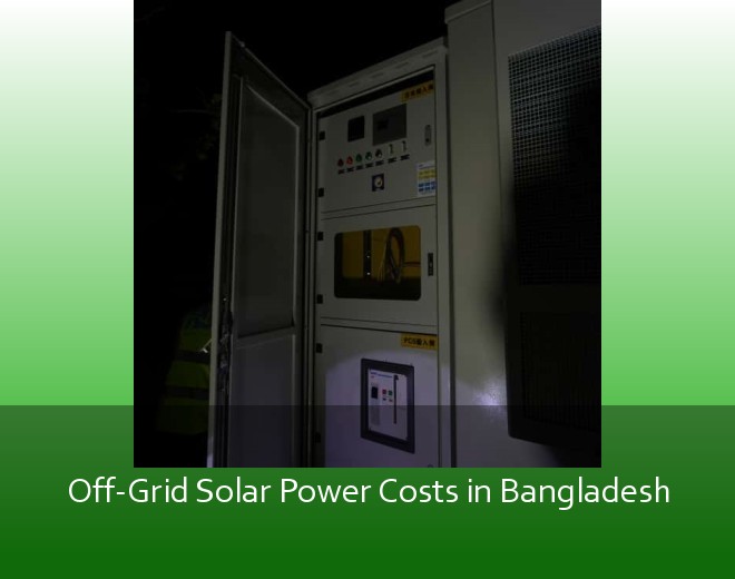 Off-Grid Solar Power Costs in Bangladesh
